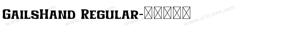 GailsHand Regular字体转换